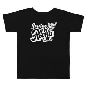 Serving Aloha Toddler Tee